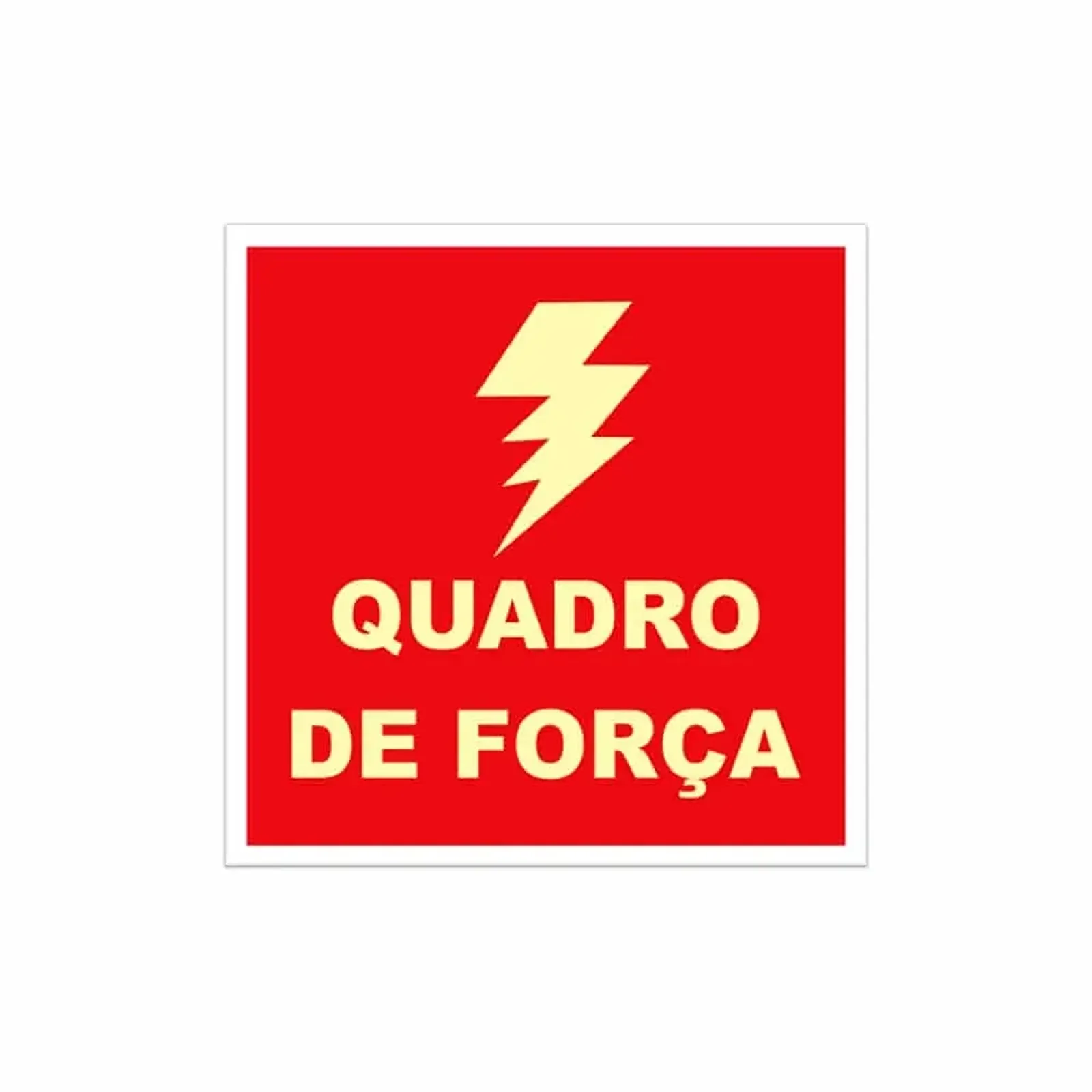 PLACA FOTOLUMINESCENTE QUADRO DE FORÇA