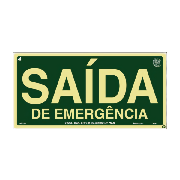 PLACA FOTOLUMINESCENTE SAÍDA DE EMERGÊNCIA